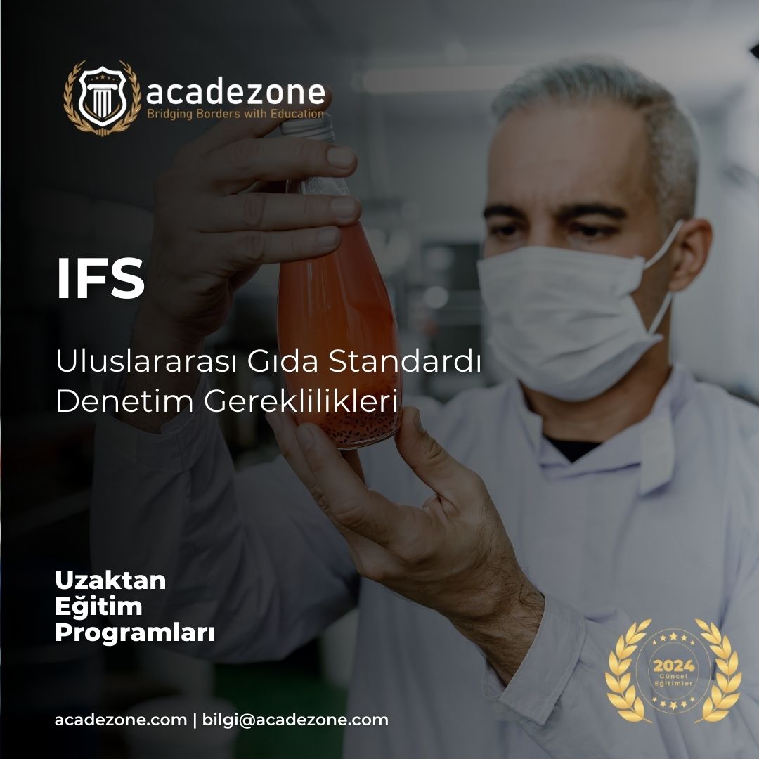 IFS-Uluslararası Gıda Standardı-Denetim Gereklilikleri